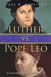 Book cover of Luther vs. Pope Leo by Paul R. Hinlicky