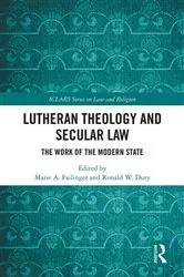 Book cover of Lutheran Theology and Secular Law by Marie A. Failinger