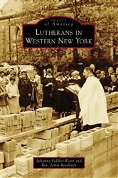 Book cover of Lutherans in Western New York by Julianna Fiddler-Woite