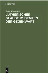 Book cover of Lutherischer Glaube im Denken der Gegenwart by Erich Klamroth