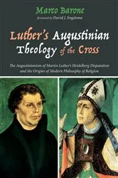 Book cover of Luther’s Augustinian Theology of the Cross by Unknown