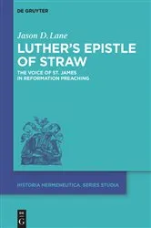 Book cover of Luther's Epistle of Straw by Jason D. Lane