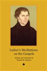 Book cover of Luther's Meditation on the Gospels by ATF Press