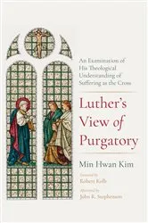 Book cover of Luther’s View of Purgatory by Min Hwan Kim