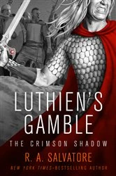 Book cover of Luthien's Gamble by R. A. Salvatore