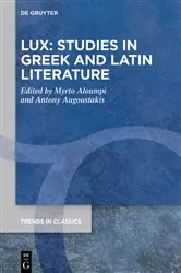 Book cover of LUX: Studies in Greek and Latin Literature by Myrto Aloumpi