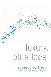 Book cover of Luxury, Blue Lace by S. Brook Corfman