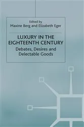 Book cover of Luxury in the Eighteenth Century by M. Berg