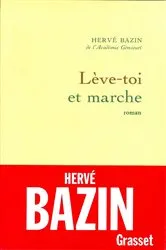 Book cover of Lève-toi et marche by Hervé Bazin