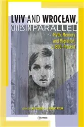 Book cover of Lviv – Wroclaw, Cities in Parallel? by Unknown
