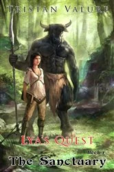 Book cover of Lya's Quest, Book 1: The Sanctuary. by Tristan Valure
