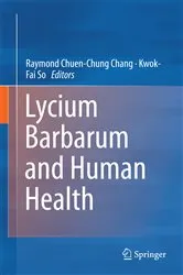Book cover of Lycium Barbarum and Human Health by Raymond Chuen-Chung Chang