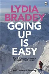 Book cover of Lydia Bradey: Going Up Is Easy by Unknown