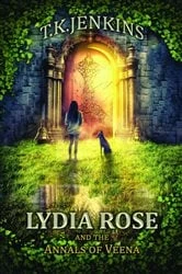 Book cover of Lydia Rose & The Annals of Veena by T. K. Jenkins