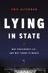 Book cover of Lying in State by Eric Alterman
