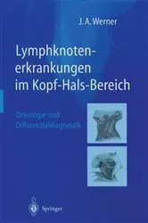 Book cover of Lymphknotenerkrankungen im Kopf-Hals-Bereich by Jochen A. Werner