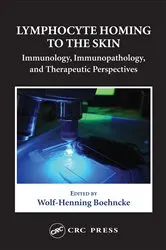 Book cover of Lymphocyte Homing to the Skin by Wolf-Henning Boehncke