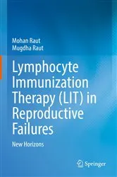 Book cover of Lymphocyte Immunization Therapy (LIT) in Reproductive Failures by Mohan Raut