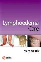 Book cover of Lymphoedema Care by Mary Elizabeth Woods