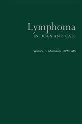 Book cover of Lymphoma in Dogs and Cats by Wallace B. Morrison