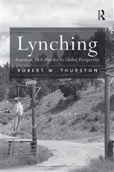 Book cover of Lynching by Robert W. Thurston