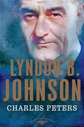 Book cover of Lyndon B. Johnson by Charles Peters
