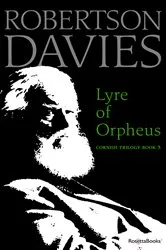 Book cover of Lyre of Orpheus by Robertson Davies