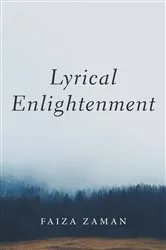 Book cover of Lyrical Enlightenment by Faiza Zaman