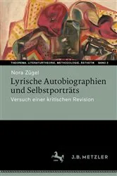Book cover of Lyrische Autobiographien und Selbstporträts by Nora Zügel