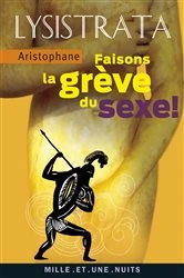 Book cover of Lysistrata, faisons la grève du sexe by Aristophane