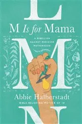 Book cover of M Is for Mama by Unknown