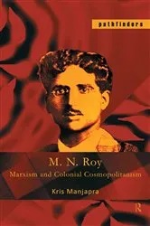 Book cover of M. N. Roy by Kris Manjapra