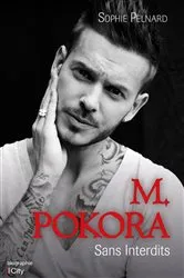 Book cover of M. Pokora sans interdits by Sophie Pelnard