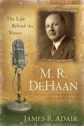 Book cover of M. R. DeHaan by James Adair