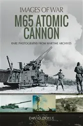 Book cover of M65 Atomic Cannon by David Doyle