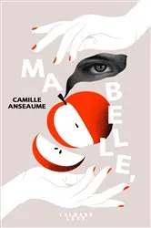 Book cover of Ma belle, by Camille Anseaume