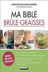 Book cover of Ma Bible brûle-graisses by Anne Dufour