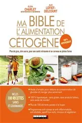 Book cover of Ma Bible de l'alimentation cétogène by Unknown