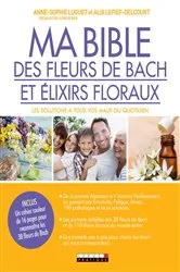 Book cover of Ma Bible des fleurs de Bach et élixirs floraux by Unknown