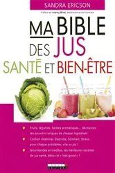 Book cover of Ma Bible des jus santé et bien-être by Unknown