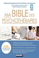 Book cover of Ma Bible des psychothérapies by Jean-Luc Colia