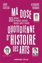 Book cover of Ma dose quotidienne d'histoire des arts by Laure Casellas
