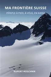 Book cover of Ma frontiere suisse by Unknown