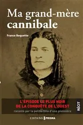 Book cover of Ma grand-mère cannibale by Unknown
