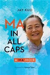 Book cover of MA IN ALL CAPS by Jay Kuo