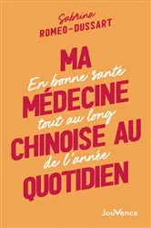 Book cover of Ma médecine chinoise au quotidien by Unknown