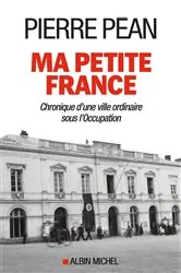 Book cover of Ma petite France by Pierre Péan