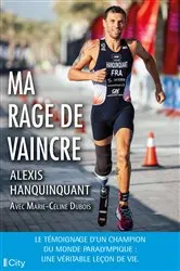 Book cover of Ma rage de vaincre by Alexis Hanquinquant