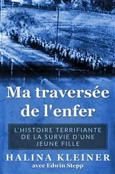 Book cover of Ma traversée de l'enfer by Halina Kleiner