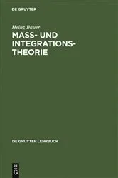 Book cover of Maß- und Integrationstheorie (2nd ed.) by Heinz Bauer